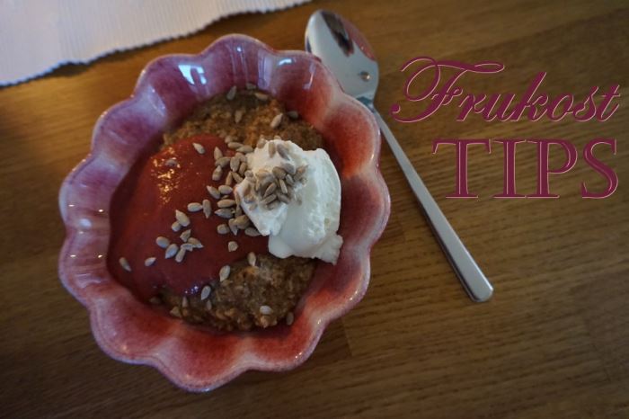 Frukosttips gröt text